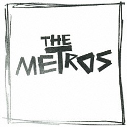 ザ・メトロス「ザ・メトロス参上！」