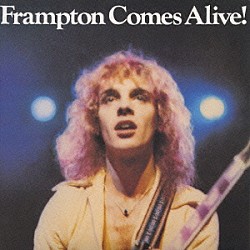 ピーター・フランプトン「フランプトン・カムズ・アライヴ！＋４＜デラックス・エディション＞」