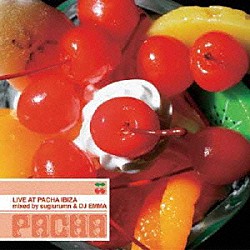 ｓｕｇｉｕｒｕｍｎ　＆　ＤＪ　ＥＭＭＡ Ｒｏｂ　Ｒｏａｒ Ｆｅｌｉｘ　Ｂａｕｍｇａｒｔｎｅｒ Ｆｒａｎｚ　Ｄａ　Ｓｉｌｖａ Ｋｉｃｈｅａ Ａｌｅｘ　Ａｌｉｃｅａ「ＬＩＶＥ　ＡＴ　ＰＡＣＨＡ　ＩＢＩＺＡ　ｍｉｘｅｄ　ｂｙ　ｓｕｇｉｕｒｕｍｎ　＆　ＤＪ　ＥＭＭＡ」