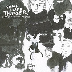 クラップ・ユア・ハンズ・セイ・ヤー「サム・ラウド・サンダー」