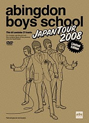 ａｂｉｎｇｄｏｎ　ｂｏｙｓ　ｓｃｈｏｏｌ「ａｂｉｎｇｄｏｎ　ｂｏｙｓ　ｓｃｈｏｏｌ　ＪＡＰＡＮ　ＴＯＵＲ　２００８」