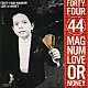 ４４ＭＡＧＮＵＭ「ＬＯＶＥ　ｏｒ　ＭＯＮＥＹ」