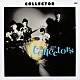 ＴＨＥ　ＣＯＬＬＥＣＴＯＲＳ「僕はコレクター」