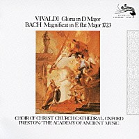 プレストン／エンシェント室内管「 ヴィヴァルディ：グローリア　Ｊ．Ｓ．バッハ：マニフィカト」