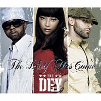ザ・デイ「 ザ・デイ・ハズ・カム」