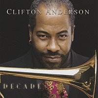 クリフトン・アンダーソン「 ディケイド」