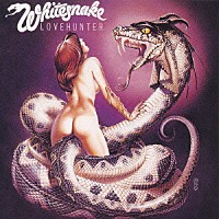 ホワイトスネイク「 ラヴハンター＋４」