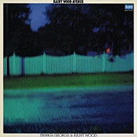 柳ジョージ＆レイニーウッド「 ＲＡＩＮＹ　ＷＯＯＤ　ＡＶＥＮＵＥ」