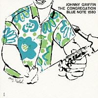 ジョニー・グリフィン「 ザ・コングリゲーション＋１」