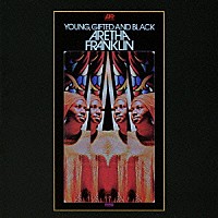 アレサ・フランクリン「 ヤング・ギフティッド・アンド・ブラック」