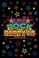 ＬＭ．Ｃ「 ☆ＲＯＣＫ　ｔｈｅ　ＰＡＲＴＹ☆’０８」