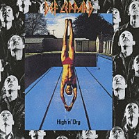 デフ・レパード「 ハイ・アンド・ドライ」