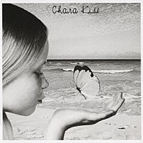 ＣＨＡＲＡ 「キス」