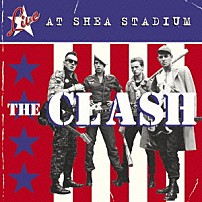 ザ・クラッシュ 「ライヴ・アット・シェイ・スタジアム」
