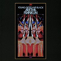 アレサ・フランクリン 「ヤング・ギフティッド・アンド・ブラック」