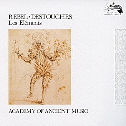 ホグウッド／エンシェント室内管「ルベル＆デトゥーシュ：バレエ≪四大元素≫」