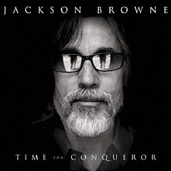 ジャクソン・ブラウン「時の征者」