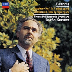 ケルテス／ウィーン・フィル「ブラームス：交響曲第１番　ハイドンの主題による変奏曲」