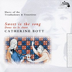 キャサリン・ボット「ワン・ヴォイス～中世吟遊詩人の愛の歌」