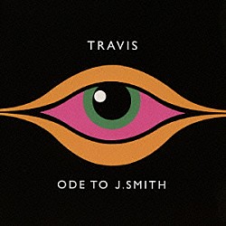 トラヴィス「オード・トゥ・ジェイ・スミス」
