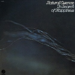 ナチュラル・エッセンス ナット・アダレイＪｒ． アール・マッキンタイア レニー“ラシェード”リヴェラ エディ・マーティン フランシスコ・センテーナ アイラ“バディ”ウィリアムス ラモン“ソニー”リヴェラ「イン・サーチ・オブ・ハピネス」