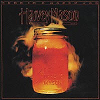 ハーヴィー・メイソン「 ファンク・イン・ア・メイソン・ジャー」