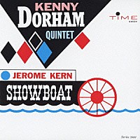 ケニー・ドーハム「 ショウボート」