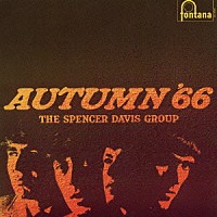 ザ・スペンサー・デイヴィス・グループ「 オータム’６６＋８」
