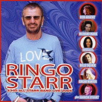 リンゴ・スター＆ヒズ・オール・スター・バンド「 リンゴ・スター＆ヒズ・オール・スター・バンド・ライヴ　２００６」