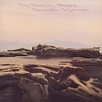 ザ・ムーディー・ブルース「 セヴンス・ソジャーン～神秘な世界　＋４」