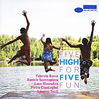 ハイ・ファイヴ「 ファイヴ・フォー・ファン」