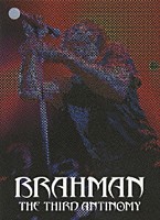 ＢＲＡＨＭＡＮ「 ＴＨＥ　ＴＨＩＲＤ　ＡＮＴＩＮＯＭＹ」