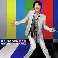 及川光博 「ＲＡＩＮＢＯＷ－ＭＡＮ」
