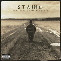 ステインド 「ザ・イリュージョン・オヴ・プログレス」