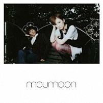 ｍｏｕｍｏｏｎ 「ｍｏｕｍｏｏｎ」