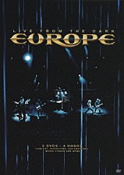 ヨーロッパ「ライヴ・フロム・ザ・ダーク」