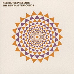 ザ・ニュー・マスターサウンズ エディー・ロバーツ サイモン・アレン ピート・シャンド ボブ・バーチ Ｊａｓｏｎ　Ｒａｅ Ａｔｈｏｌｌ　Ｒａｎｓｏｍｅ Ｍａｌｃｏｌｍ　Ｓｔｒａｃｈａｎ「ケブ・ダージ・プリゼンツ」