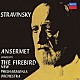 エルネスト・アンセルメ ニュー・フィルハーモニア管弦楽団「ストラヴィンスキー：バレエ≪火の鳥≫（全曲）」
