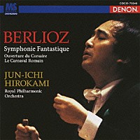 広上淳一「 ベルリオーズ：幻想交響曲」
