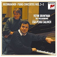 イェフィム・ブロンフマン「 ラフマニノフ：ピアノ協奏曲第２番・第３番」