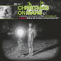 ザ・フレーミング・リップス「 クリスマス・オン・マーズ」