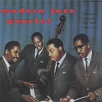 ザ・モダン・ジャズ・カルテット「 モダン・ジャズ・カルテット」