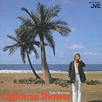 渡辺貞夫「 カリフォルニア・シャワー」