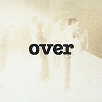 オフコース「 ｏｖｅｒ」