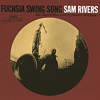 サム・リヴァース「 フューシャ・スイング・ソング　＋４」