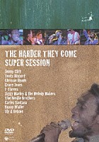（オムニバス）「 ハーダー・ゼイ・カム・スーパー・セッション」