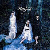 Ｋａｌａｆｉｎａ「 ｆａｉｒｙｔａｌｅ」