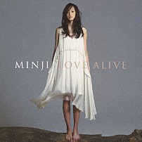 ＭＩＮＪＩ 「ＬＯＶＥ　ＡＬＩＶＥ」