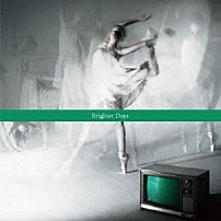 ＵＮＣＨＡＩＮ 「Ｂｒｉｇｈｔｅｒ　Ｄａｙｓ」