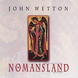 ジョン・ウェットン「ノーマンズランド」